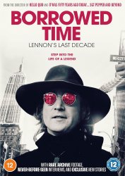 Borrowed Time - Lennons Last Decade DVD