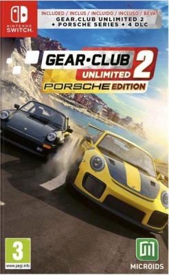 Gear Club Unlimited 2 Porsche edition (Switch)